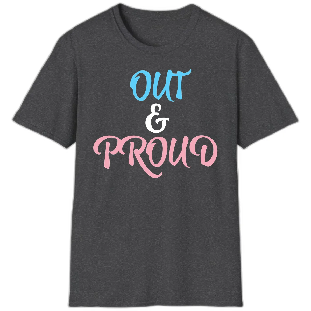 Out & Proud T-Shirt in Dark Heather