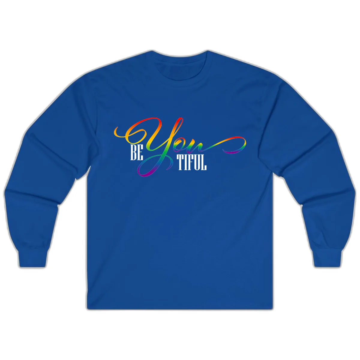 Be You Colorful Pride Design Long Sleeve in Royal