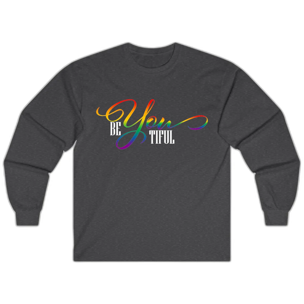 Be You Colorful Pride Design Long Sleeve in Dark Heather