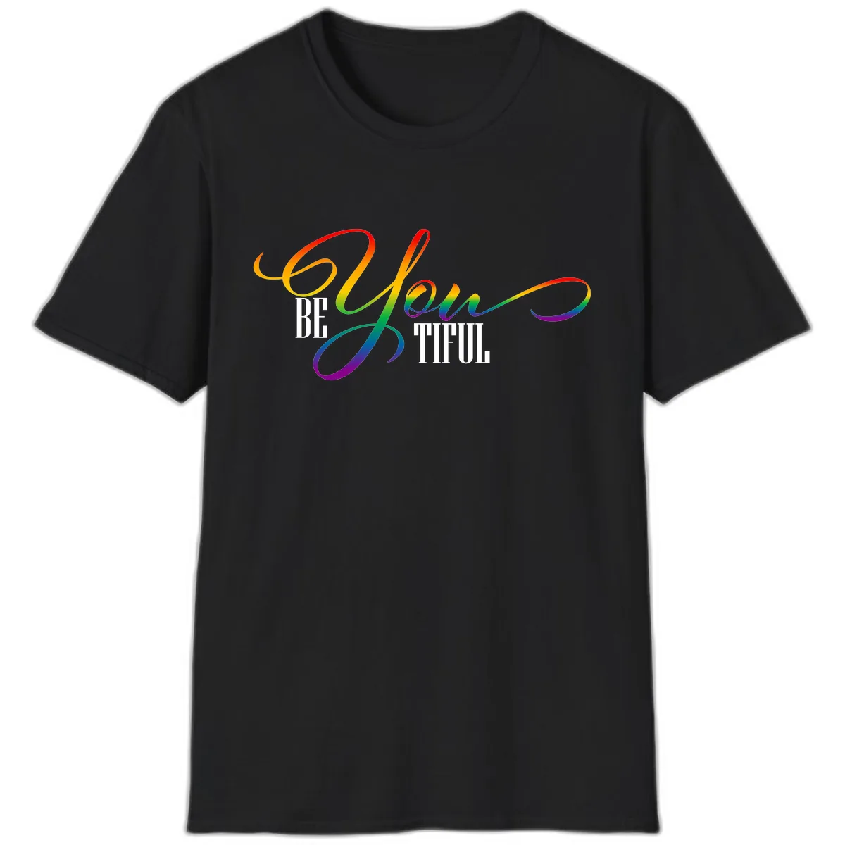 Be You Colorful Pride Design T-Shirt in Black