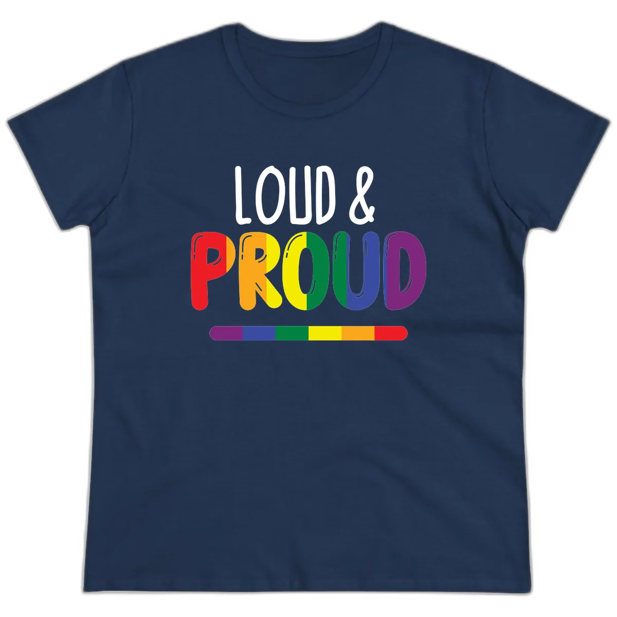 Loud and Proud Rainbow Pride Ladies Tee in Navy