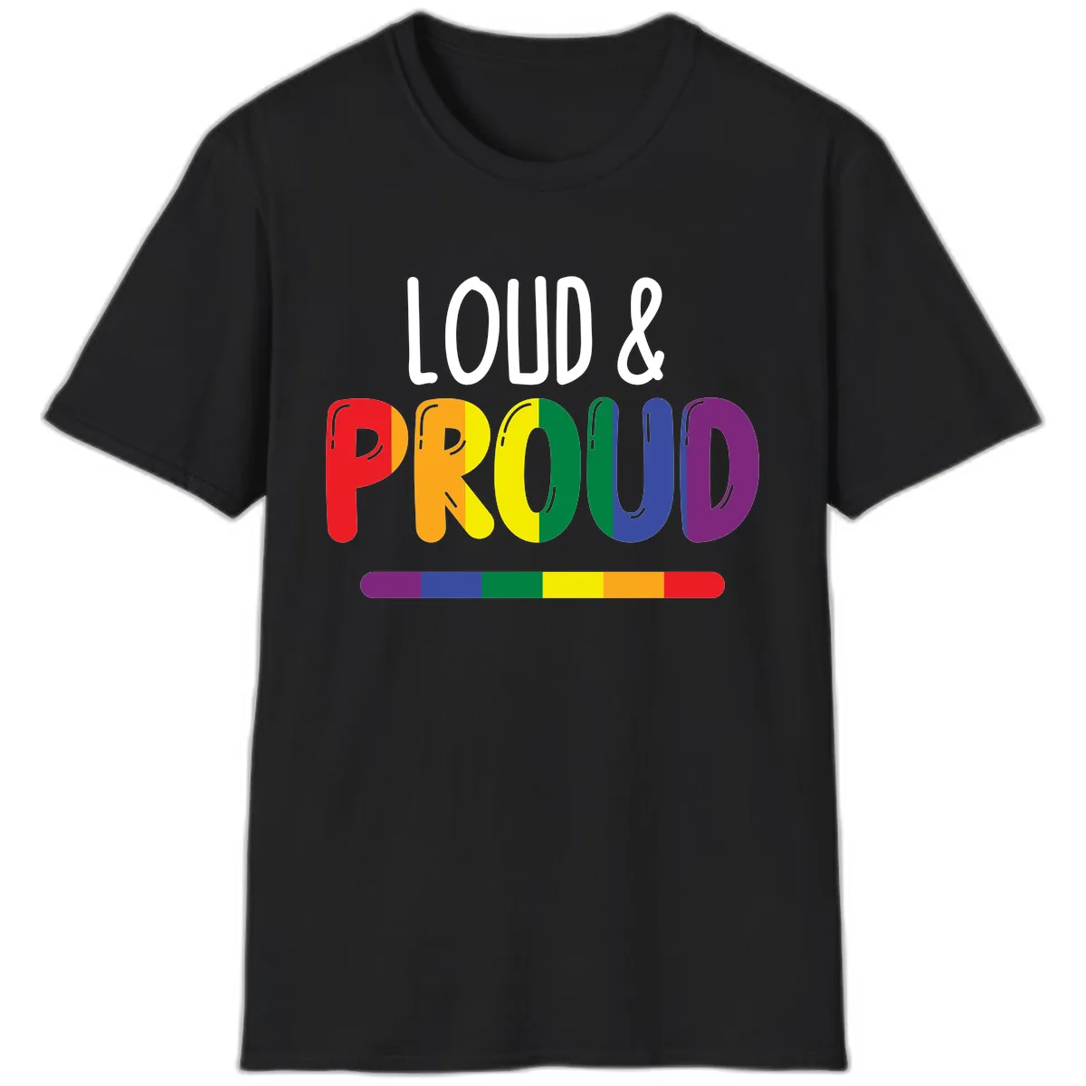 Loud and Proud Rainbow Pride T-Shirt in Black