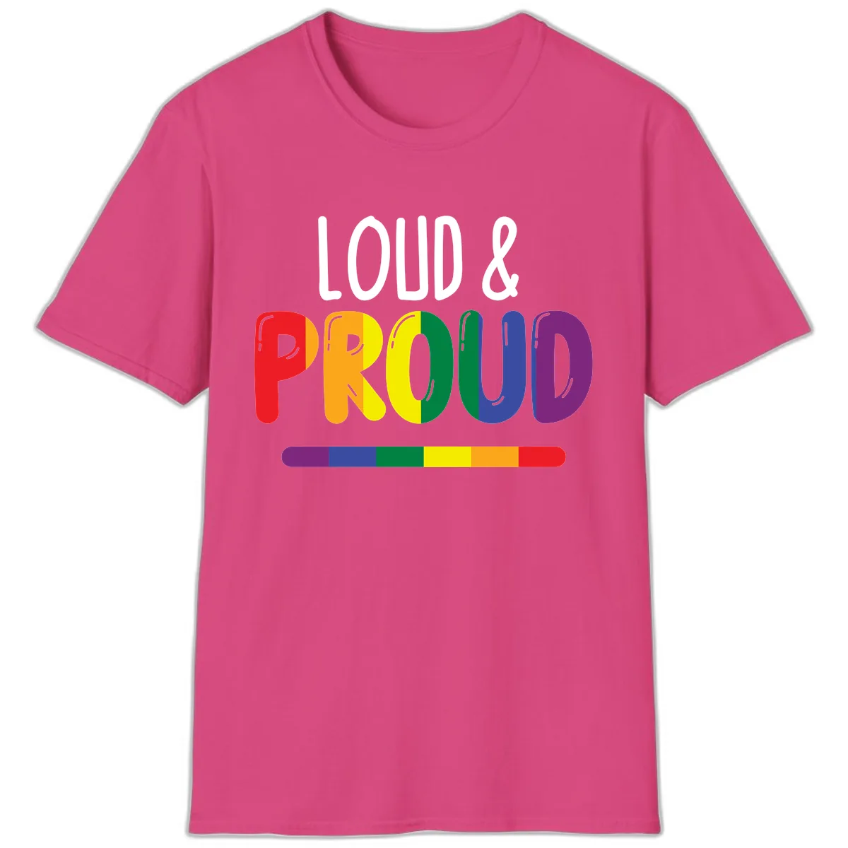Loud and Proud Rainbow Pride T-Shirt in Heliconia
