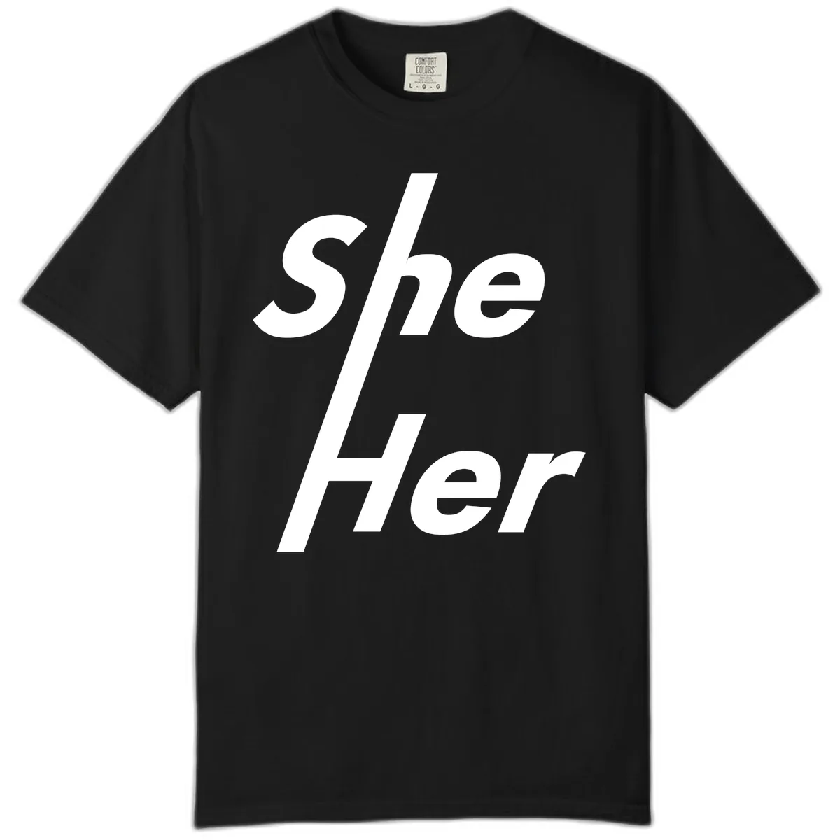 She/Her Pronoun Pride Statement Comfort Color in Black