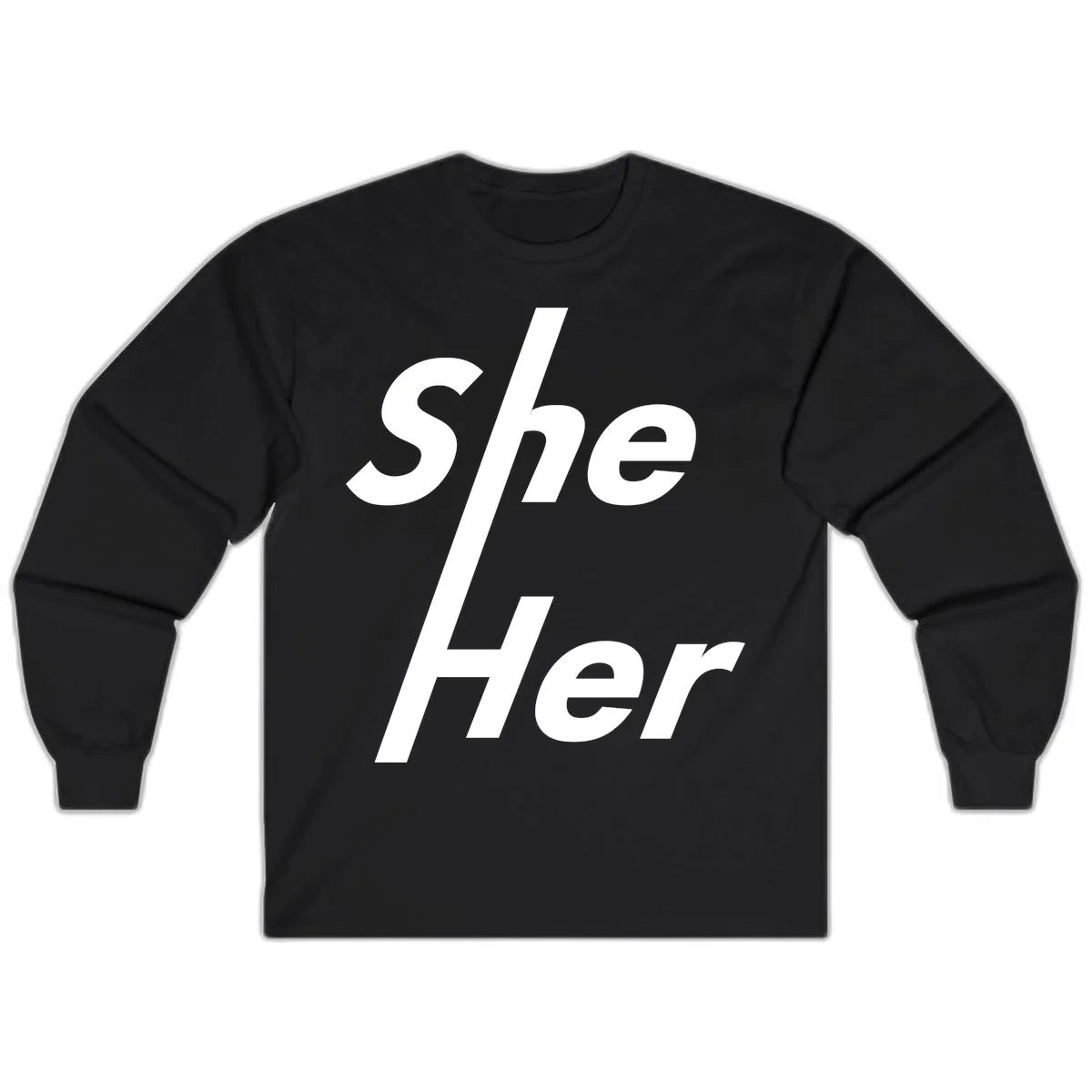 She/Her Pronoun Pride Statement Long Sleeve in Black