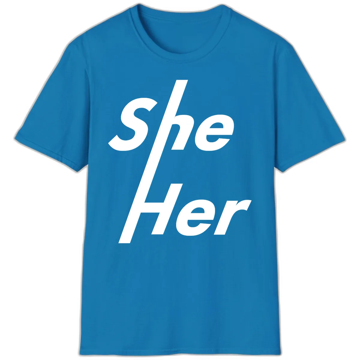 She/Her Pronoun Pride Statement T-Shirt in Sapphire