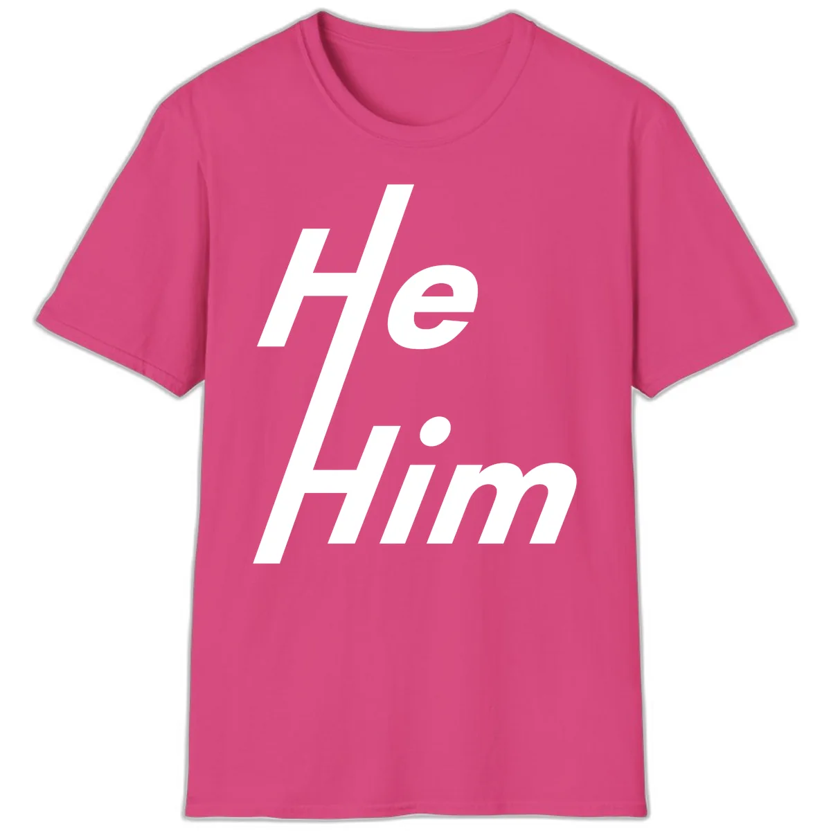 He.Him Hashtag Pride T-Shirt in Heliconia