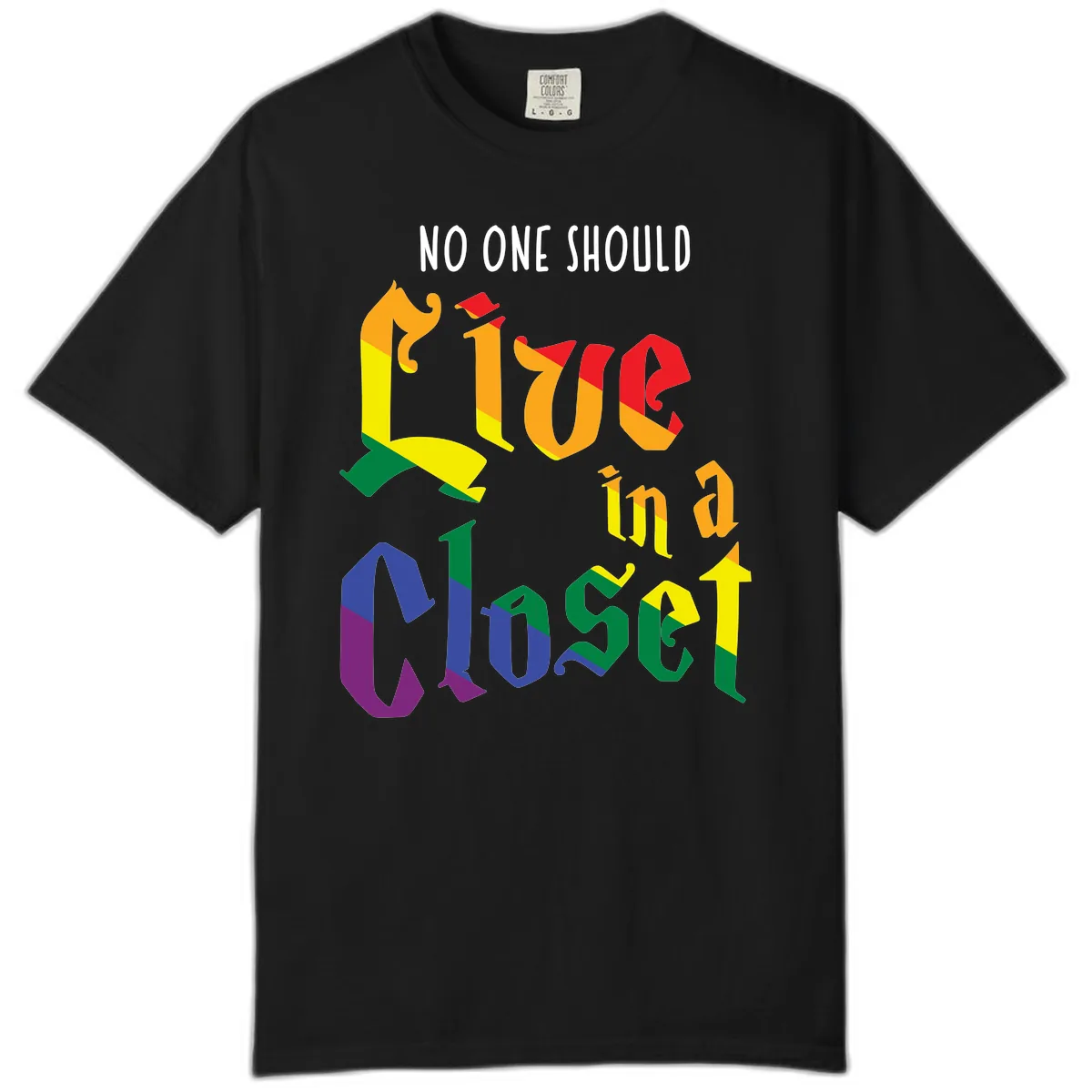 Live In A Closet Pride Comfort Color in Black