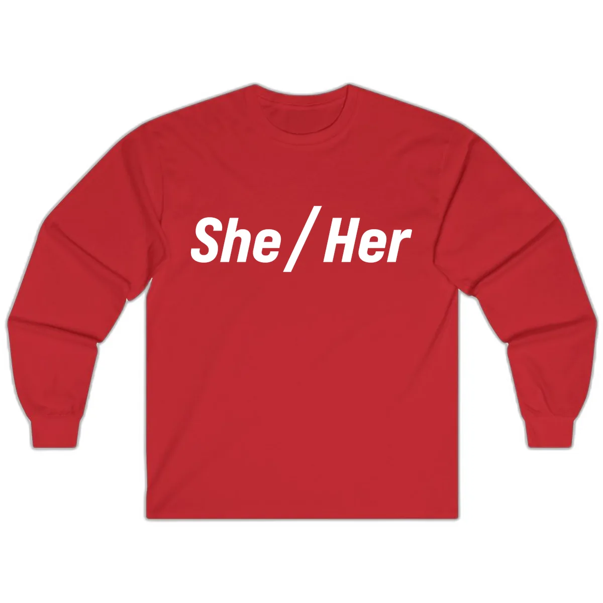 She/Her Pronoun Statement Long Sleeve in Red