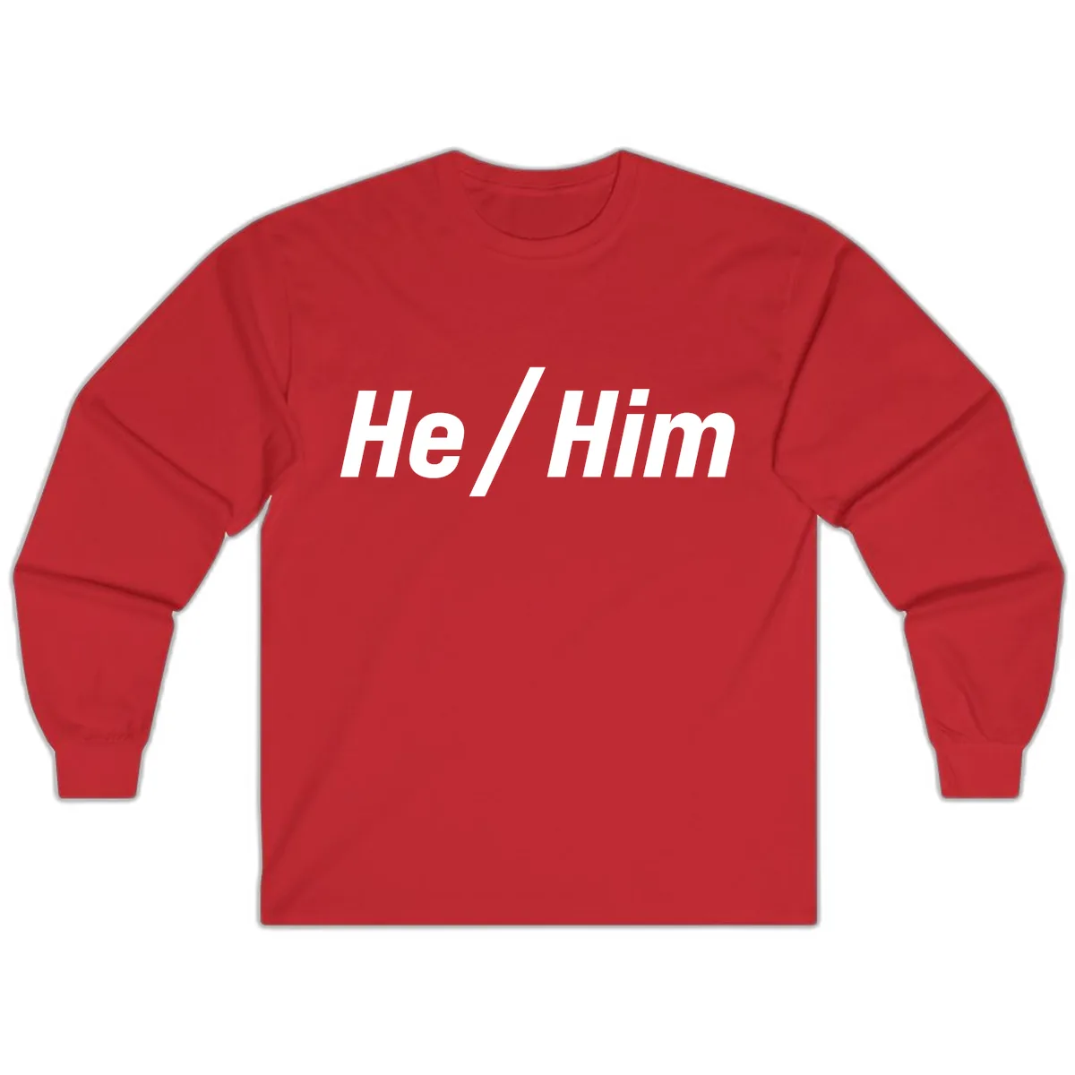 He Slash Him Pronoun Pride Long Sleeve in Red