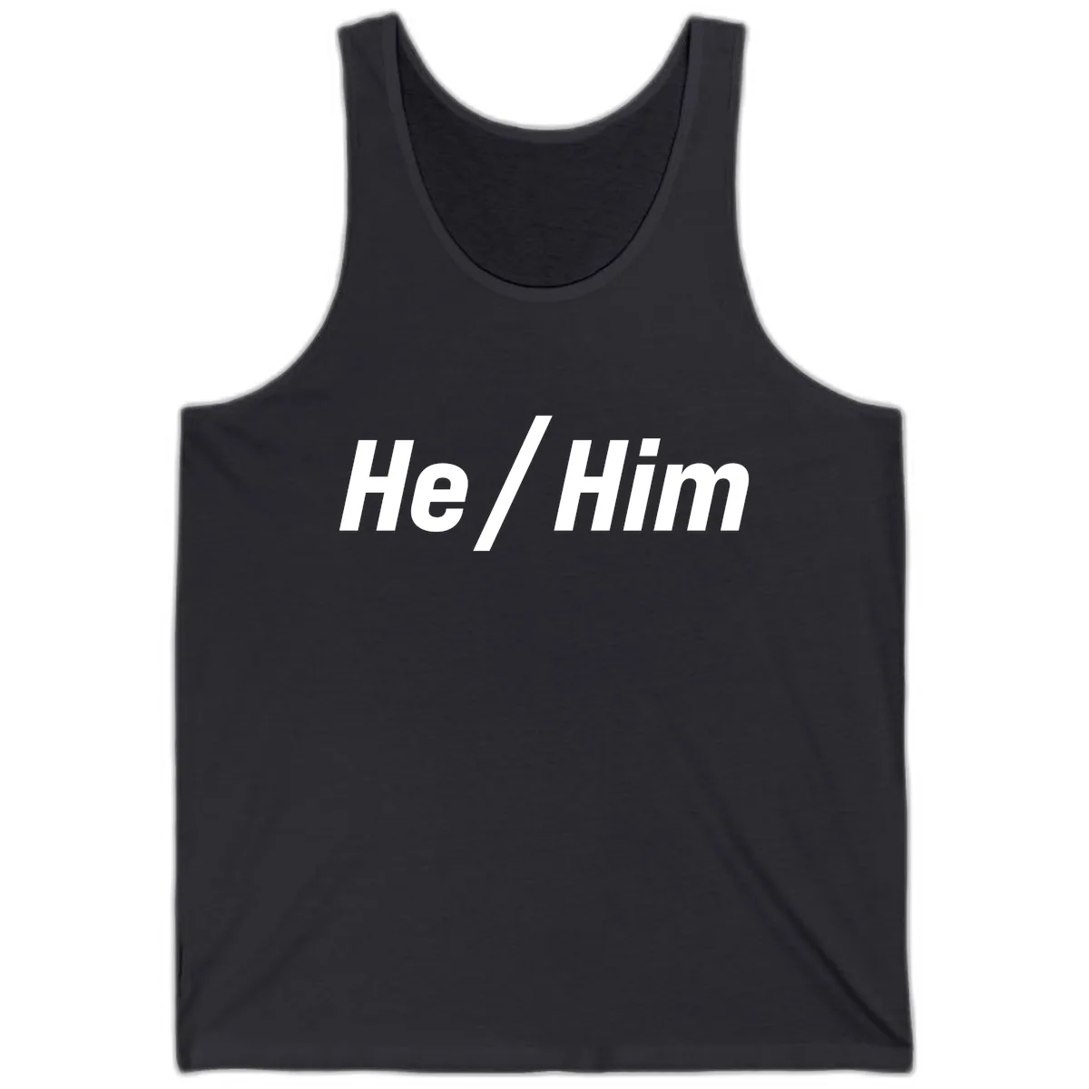 He Slash Him Pronoun Pride Tank in Dark Grey