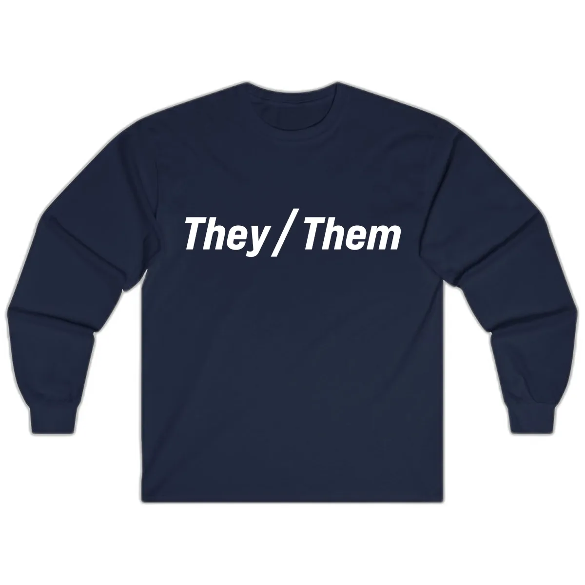 They/Them Pronoun Statement Long Sleeve in Navy