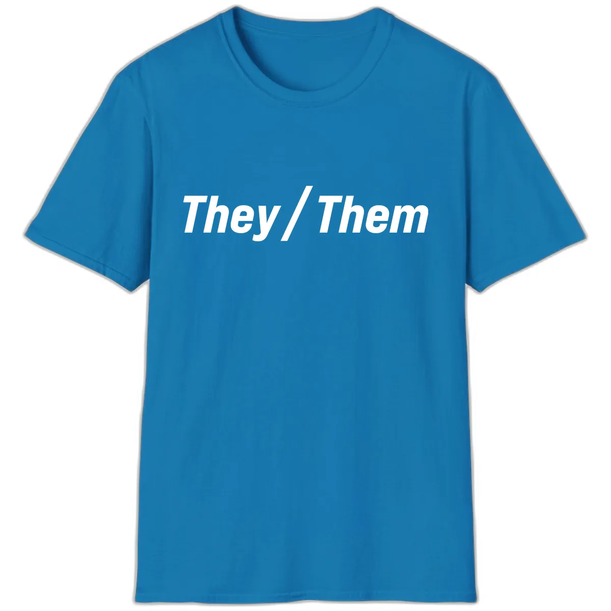 They/Them Pronoun Statement T-Shirt in Sapphire