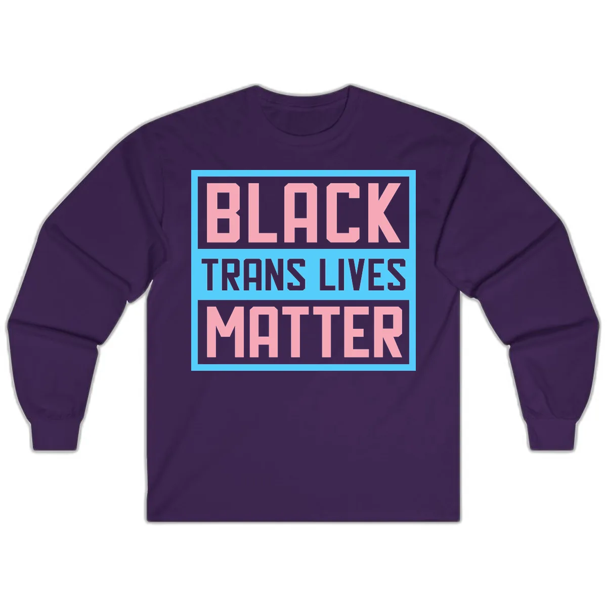 Black Trans Lives Matter Long Sleeve in Purple