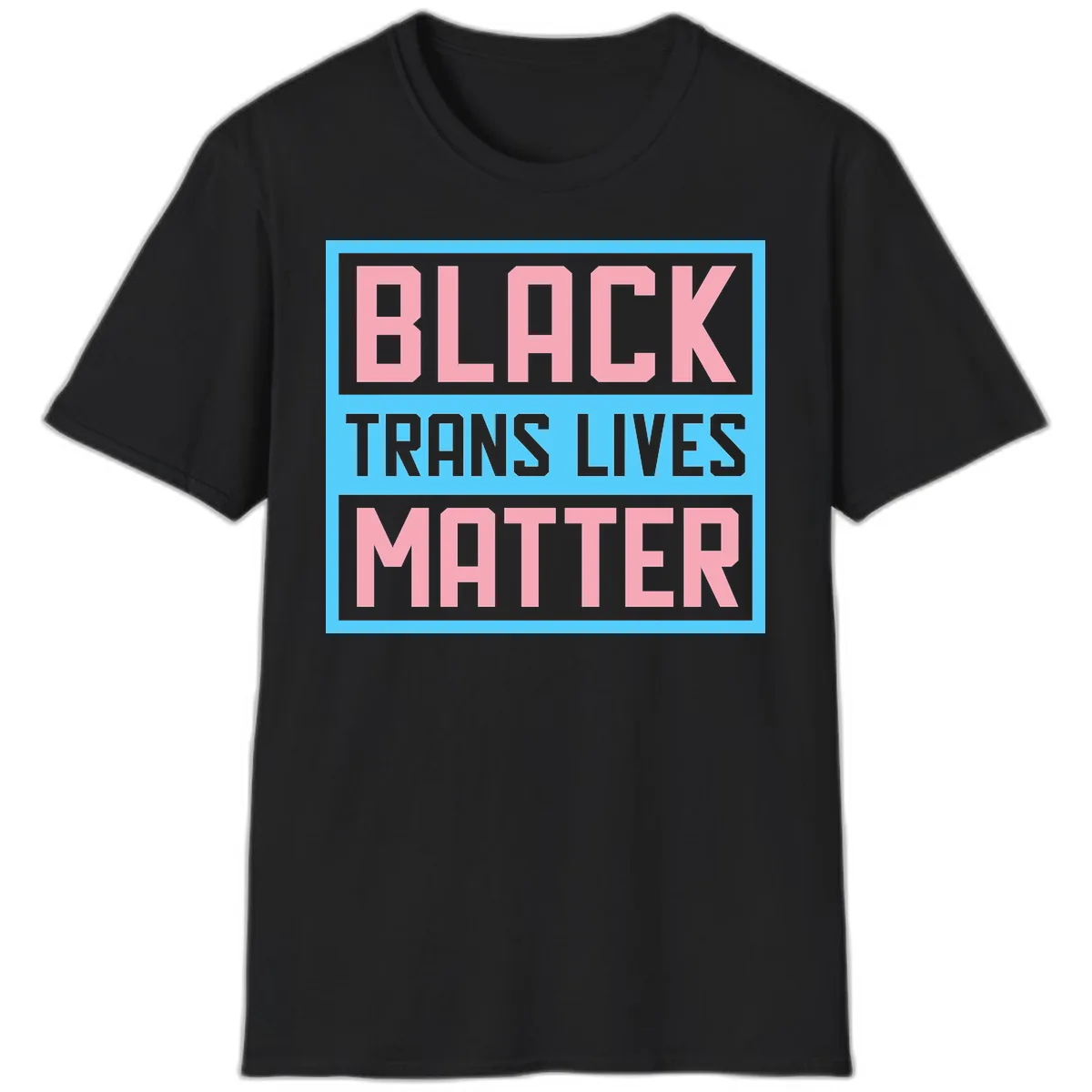Black Trans Lives Matter T-Shirt in Black