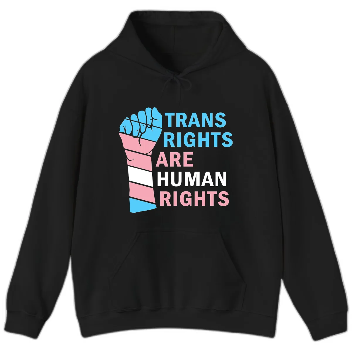 Trans Rights Are Human Rights Fist Hoodie in Black