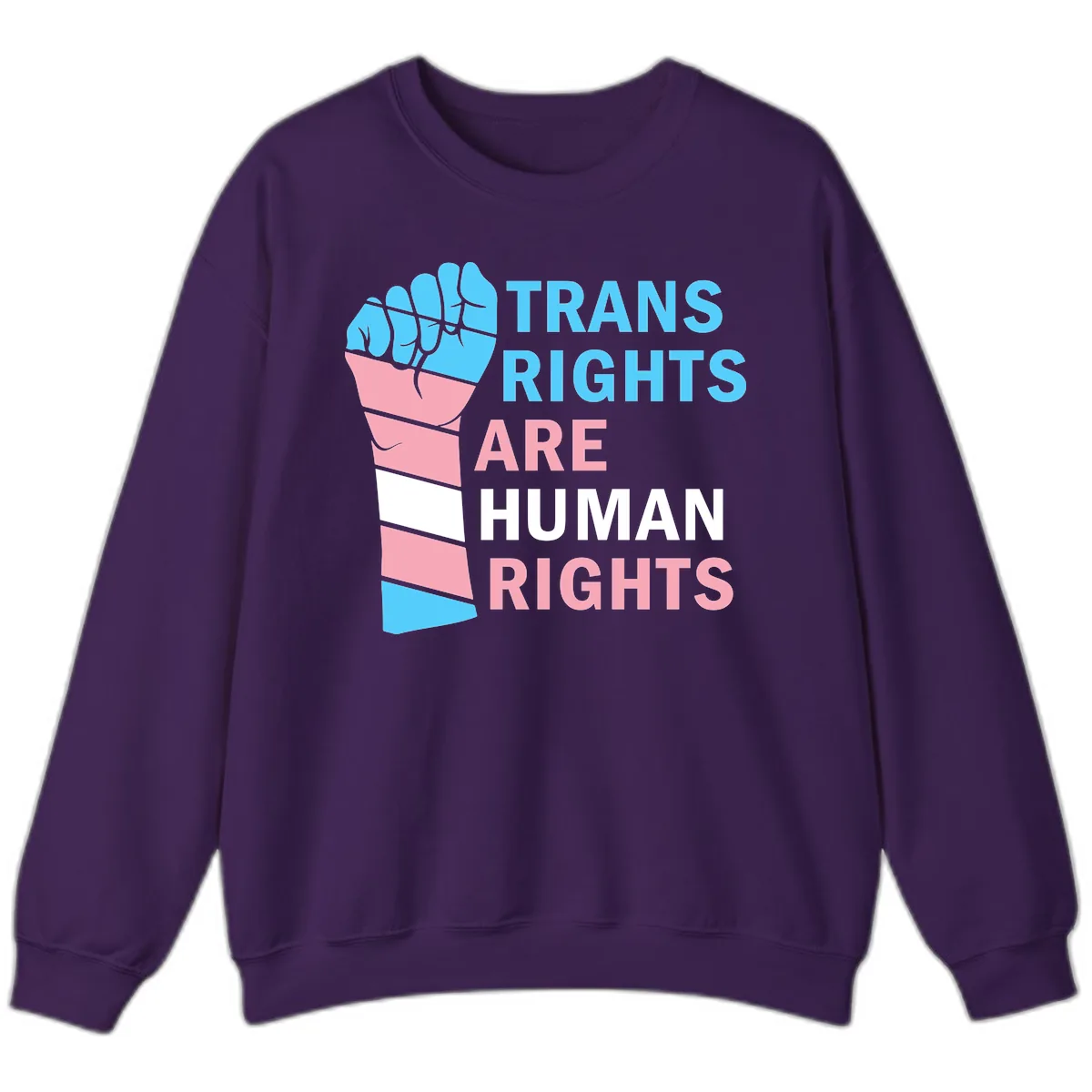 Trans Rights Are Human Rights Fist Sweatshirt in Purple