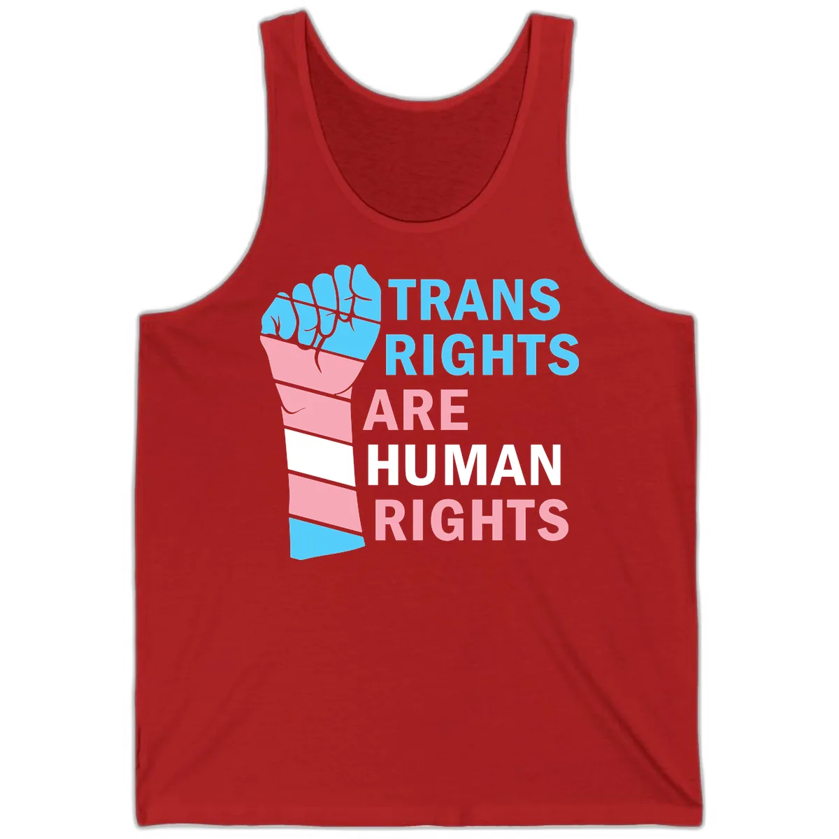 Trans Rights Are Human Rights Fist Tank in Red