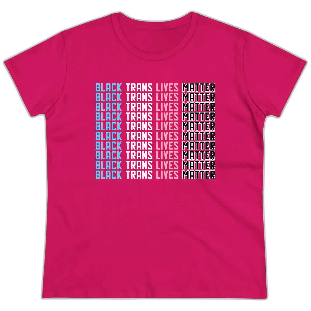 Black Trans Lives Matter Repeating Pattern Ladies Tee in Heliconia