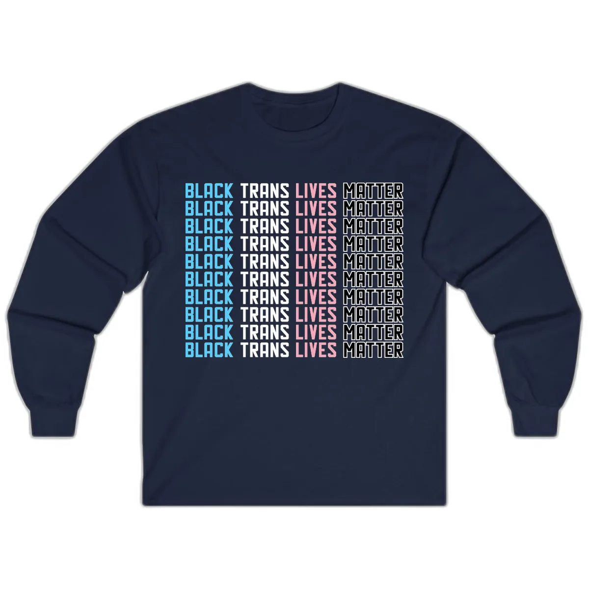 Black Trans Lives Matter Repeating Pattern Long Sleeve in Navy