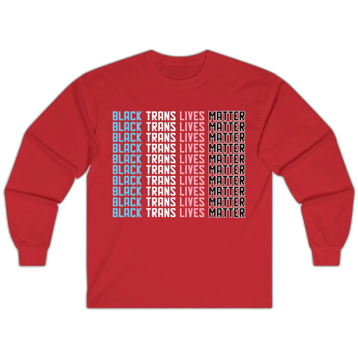 Black Trans Lives Matter Repeating Pattern Long Sleeve in Red