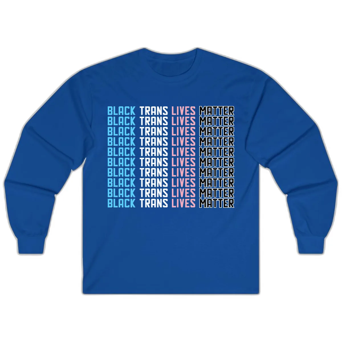 Black Trans Lives Matter Repeating Pattern Long Sleeve in Royal