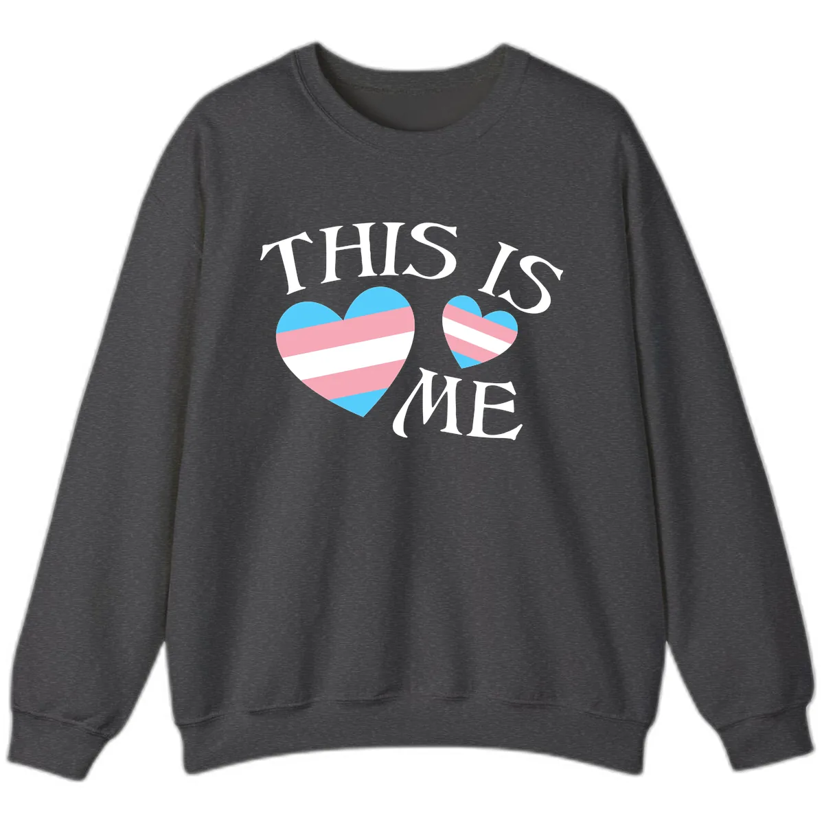 This Is Me Pride Hearts Sweatshirt in Dark Heather