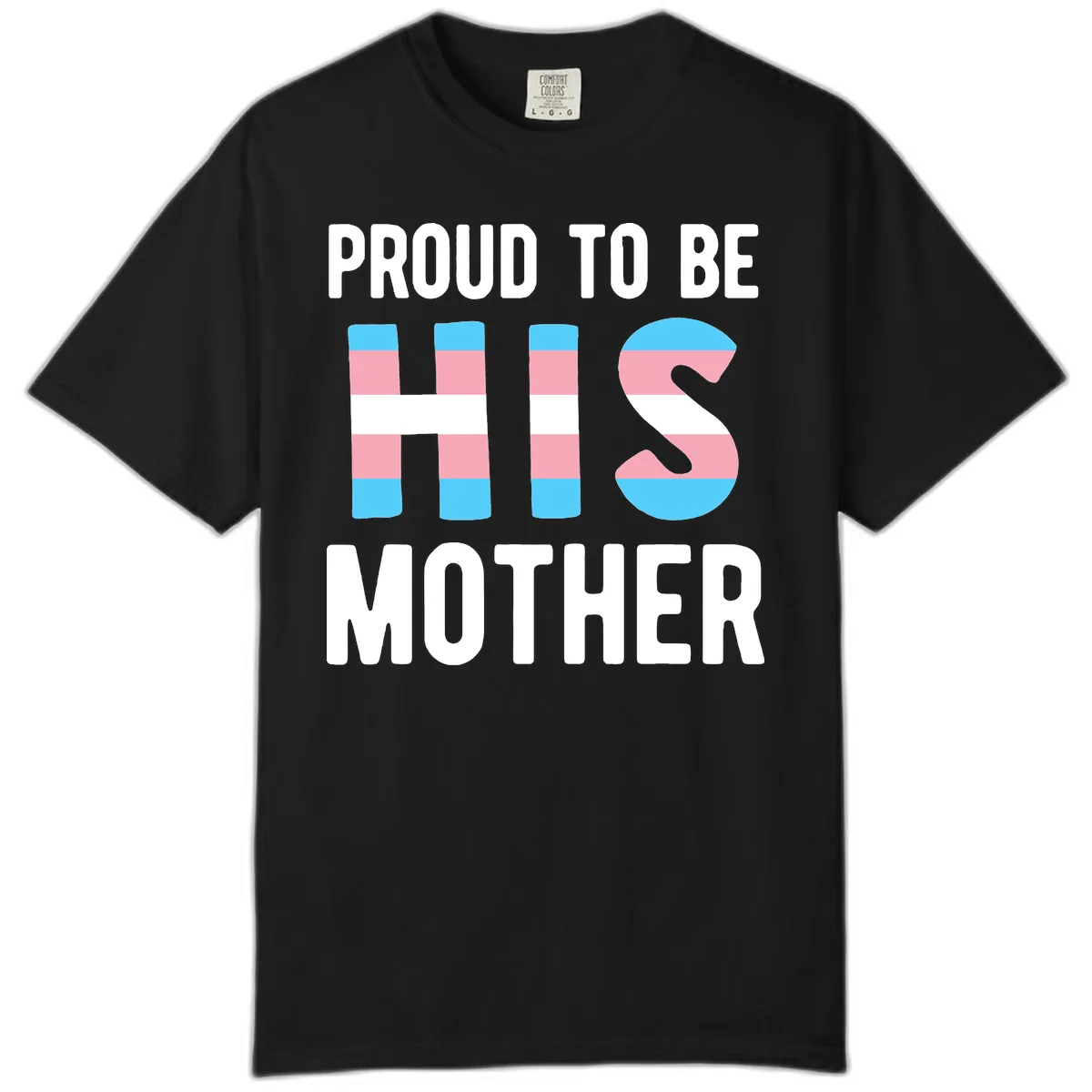 Proud To Be S Mother Comfort Color in Black