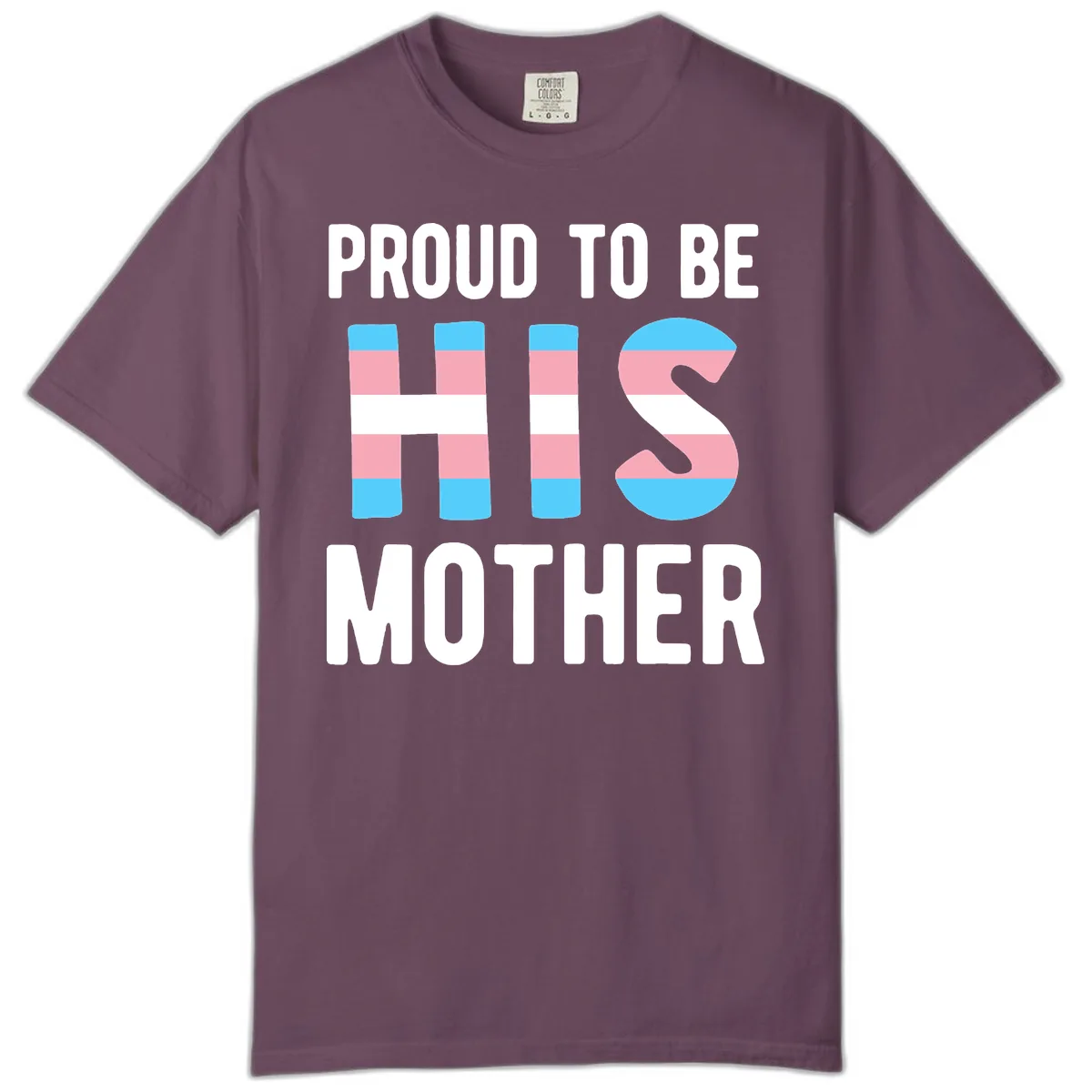 Proud To Be S Mother Comfort Color in Berry