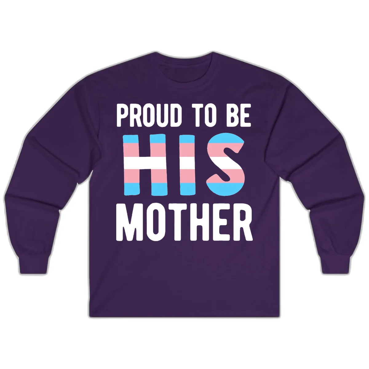 Proud To Be S Mother Long Sleeve in Purple