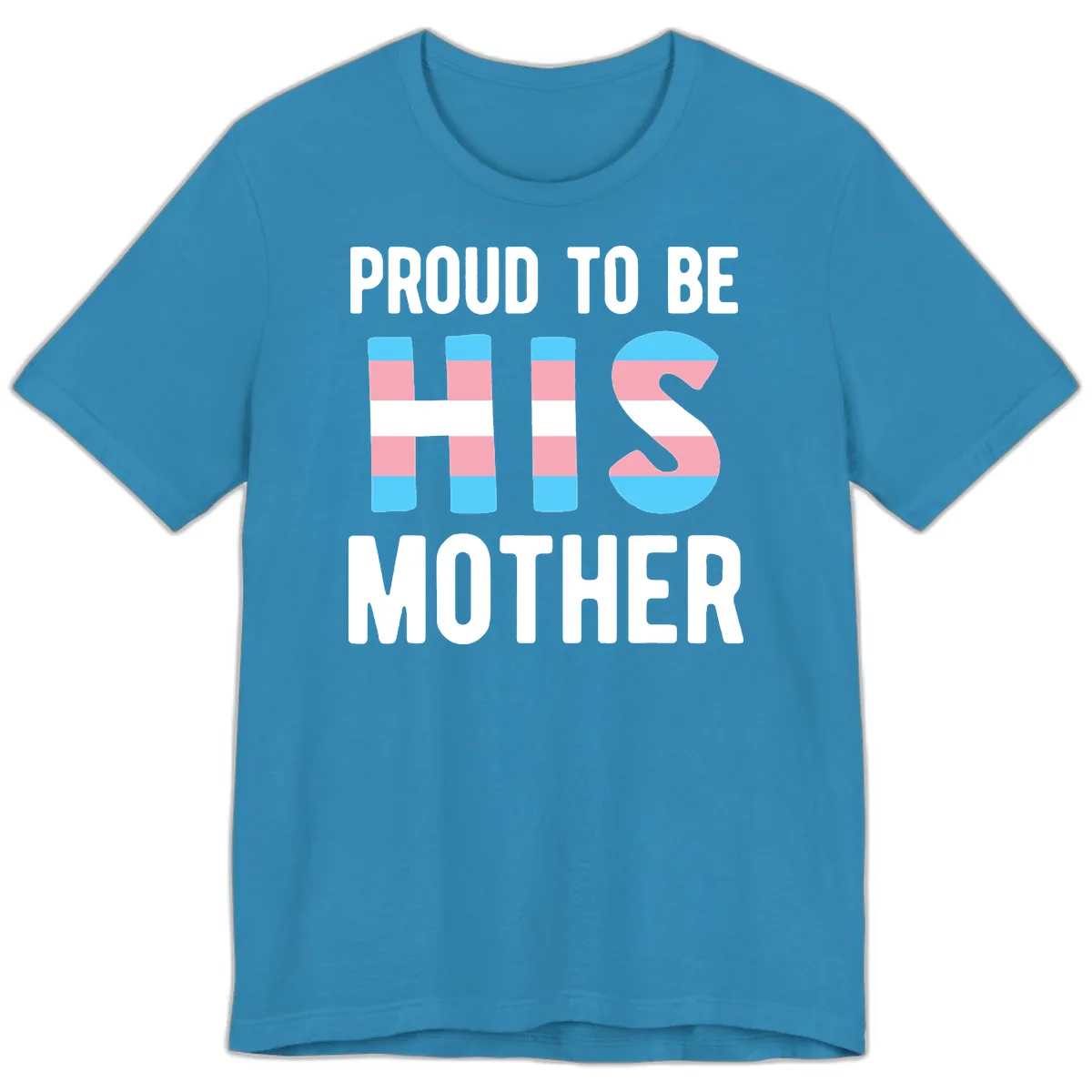 Proud To Be S Mother Premium T-Shirt in Aqua
