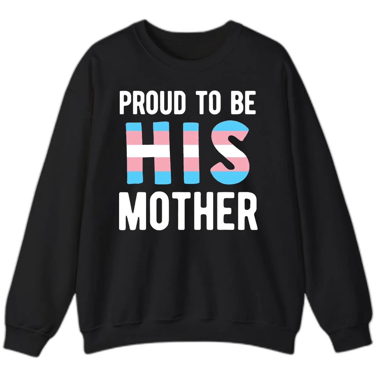 Proud To Be S Mother Sweatshirt in Black