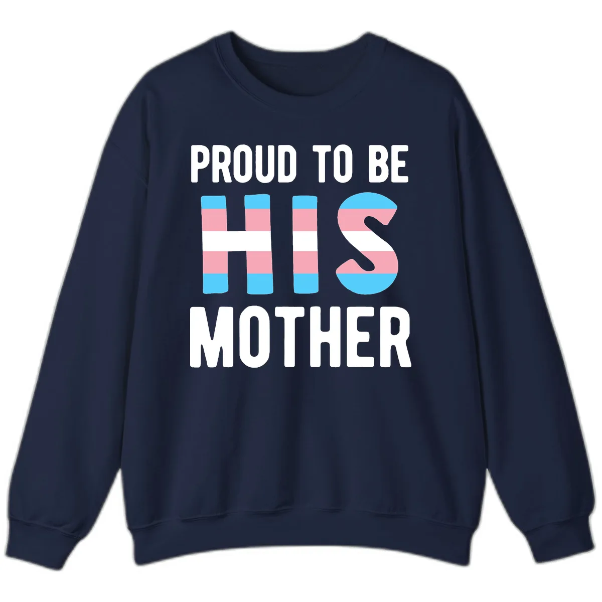Proud To Be S Mother Sweatshirt in Navy
