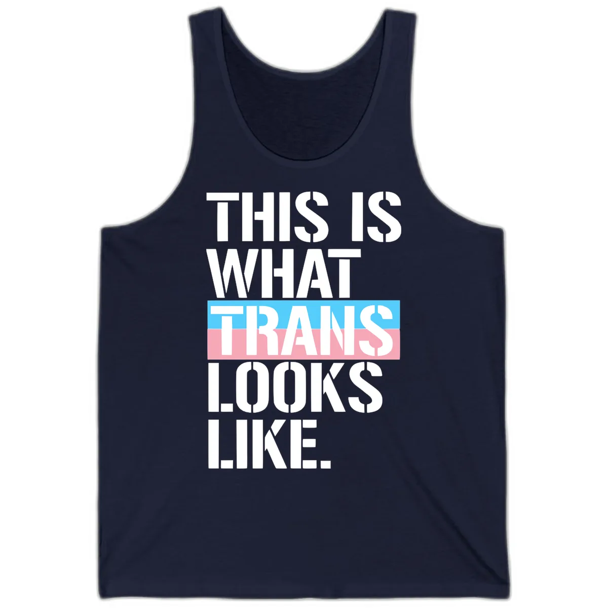 This Is What Trans Looks Like Tank in Navy