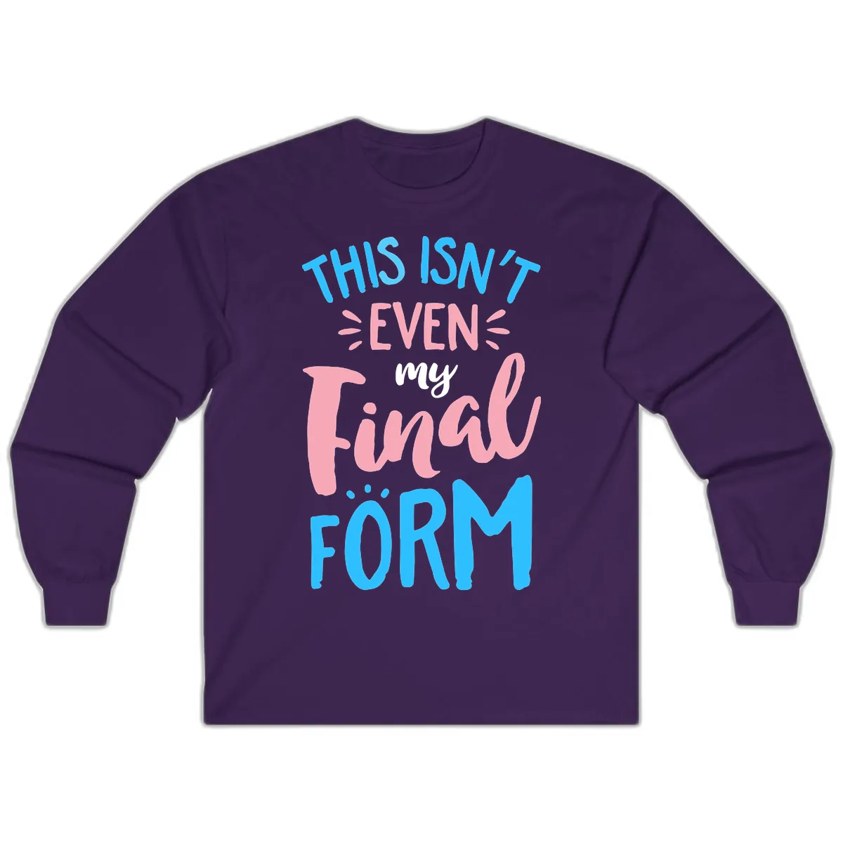This Isn't Even My Final Form Long Sleeve in Purple