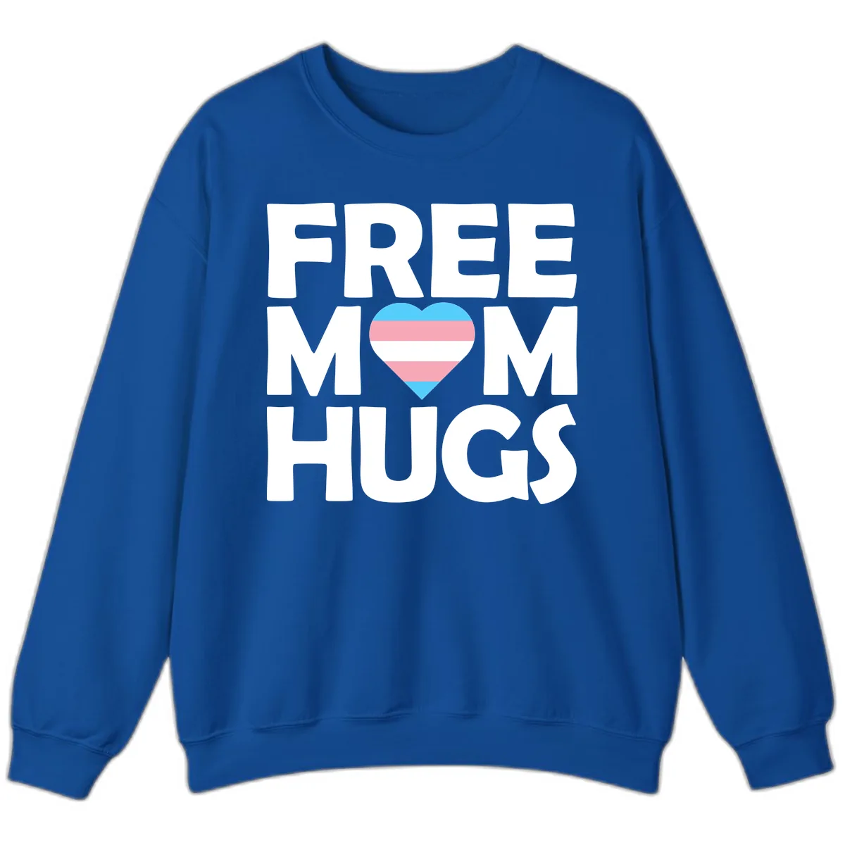 Free Mom Hugs Pride Heart Sweatshirt in Royal