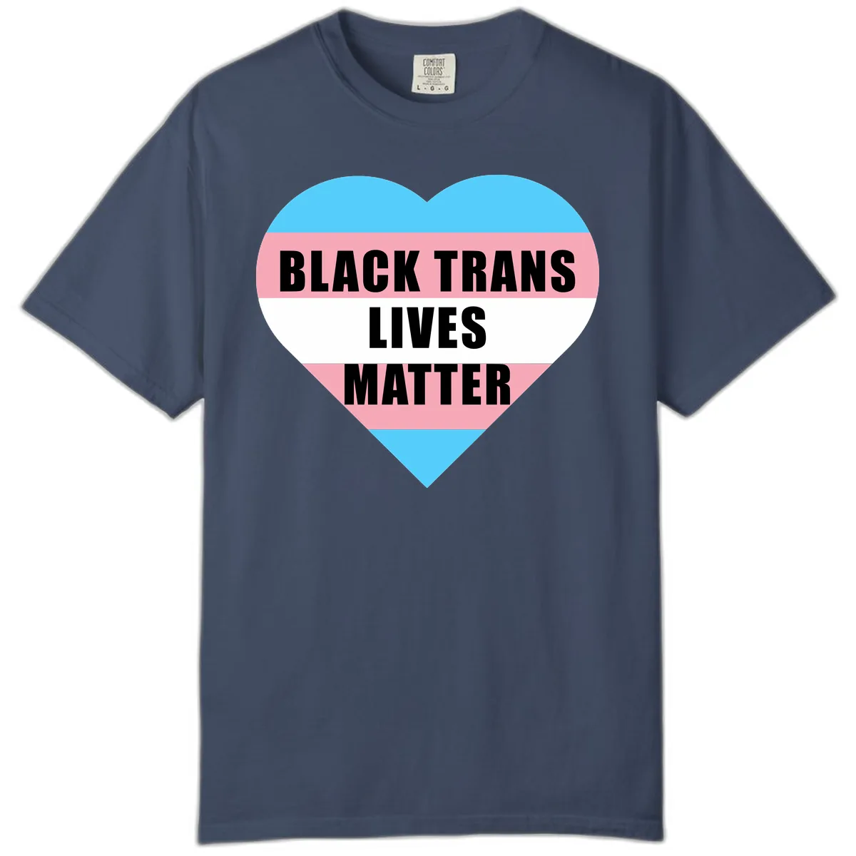 Black Trans Lives Matter Heart Comfort Color in Midnight