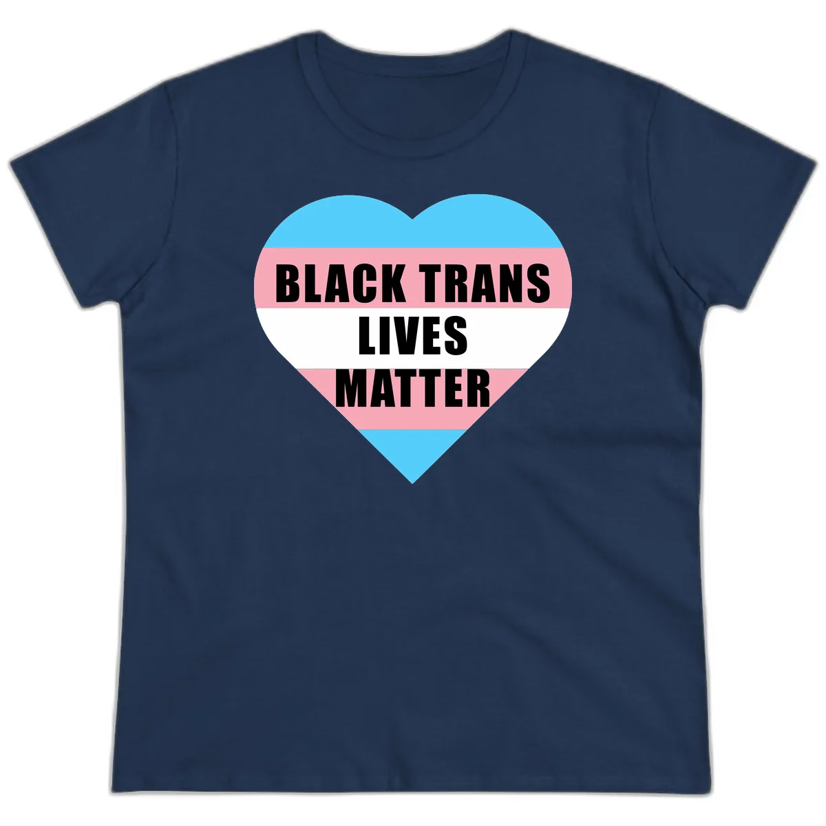 Black Trans Lives Matter Heart Ladies Tee in Navy
