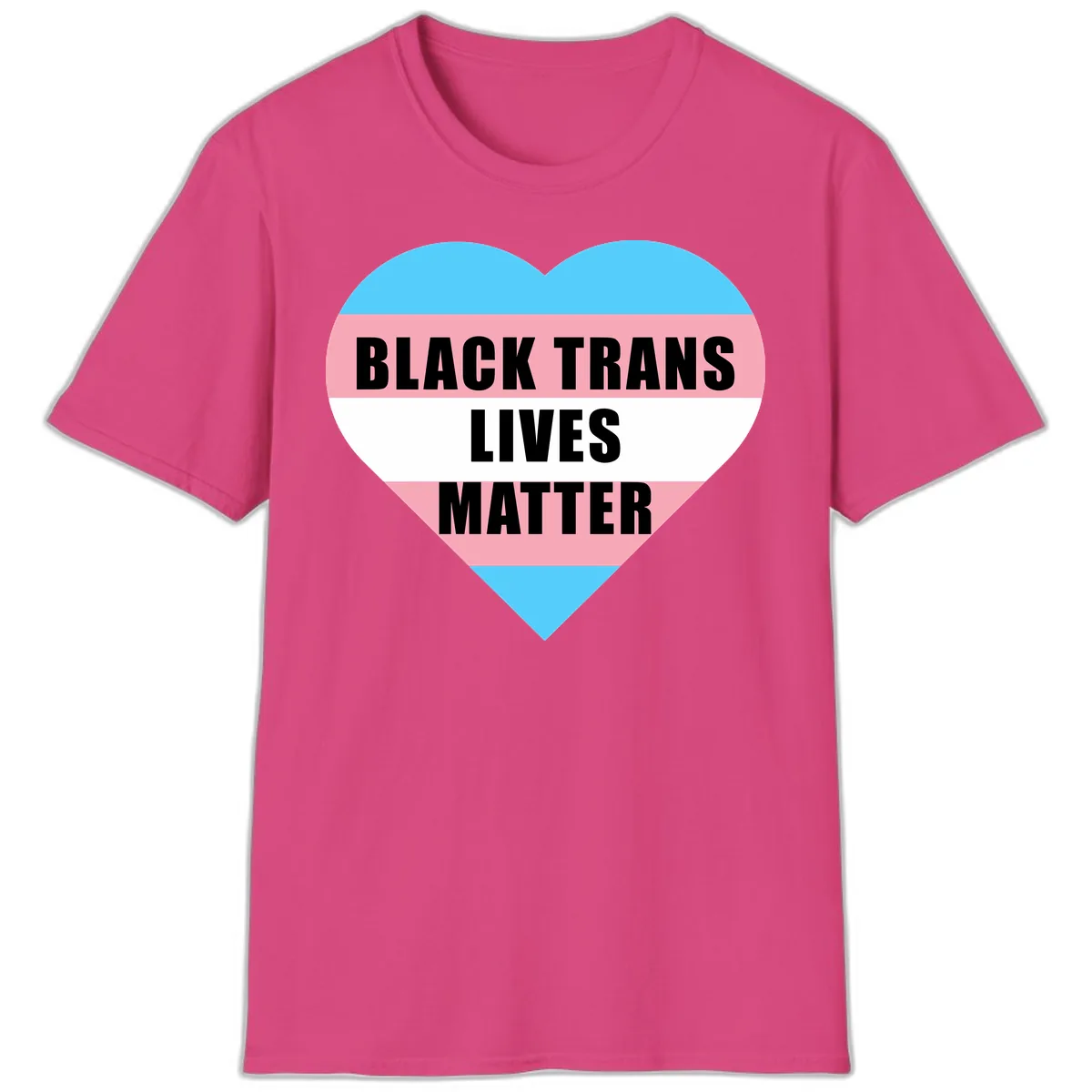 Black Trans Lives Matter Heart T-Shirt in Heliconia