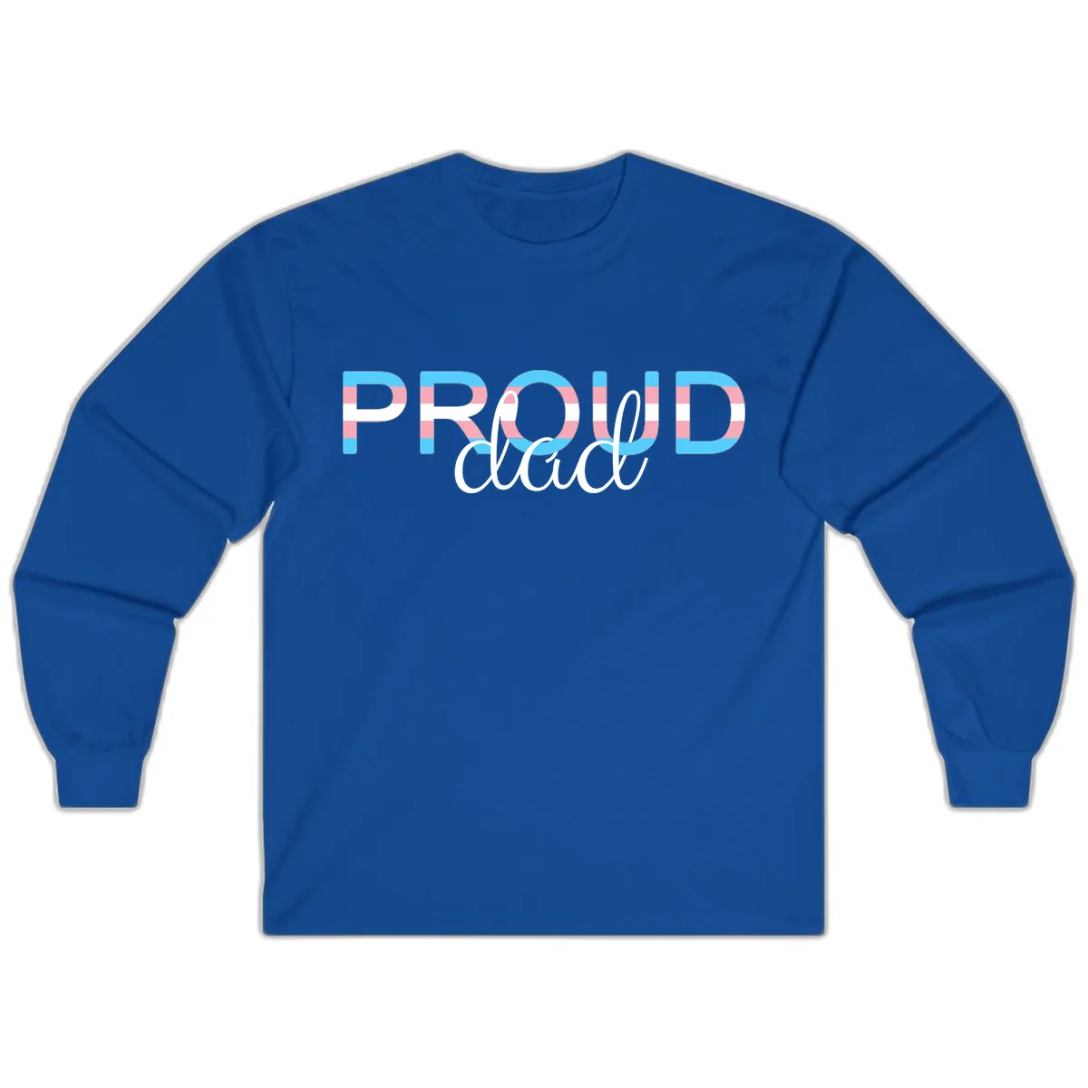 Proud And Loud Long Sleeve in Royal