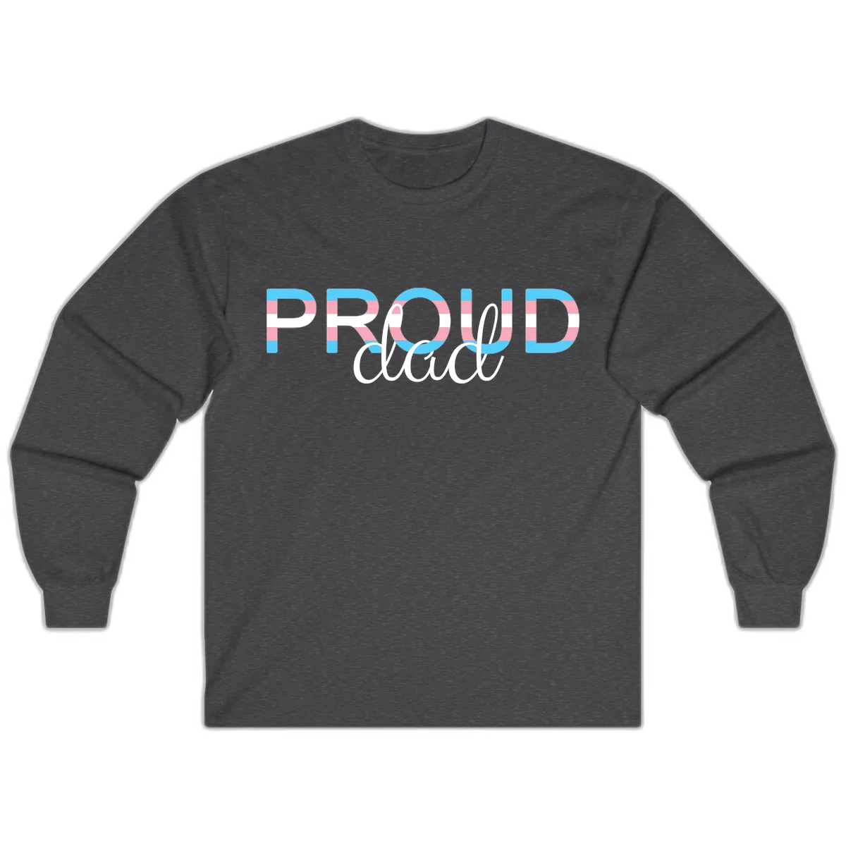Proud And Loud Long Sleeve in Dark Heather