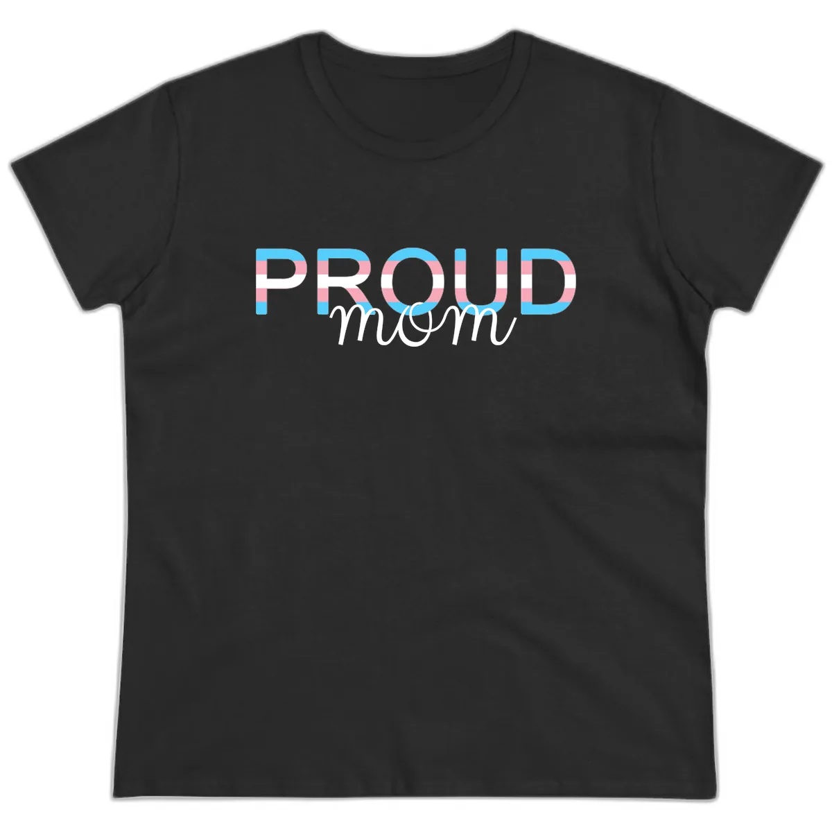 Proud Mom Rainbow Typography Ladies Tee in Black