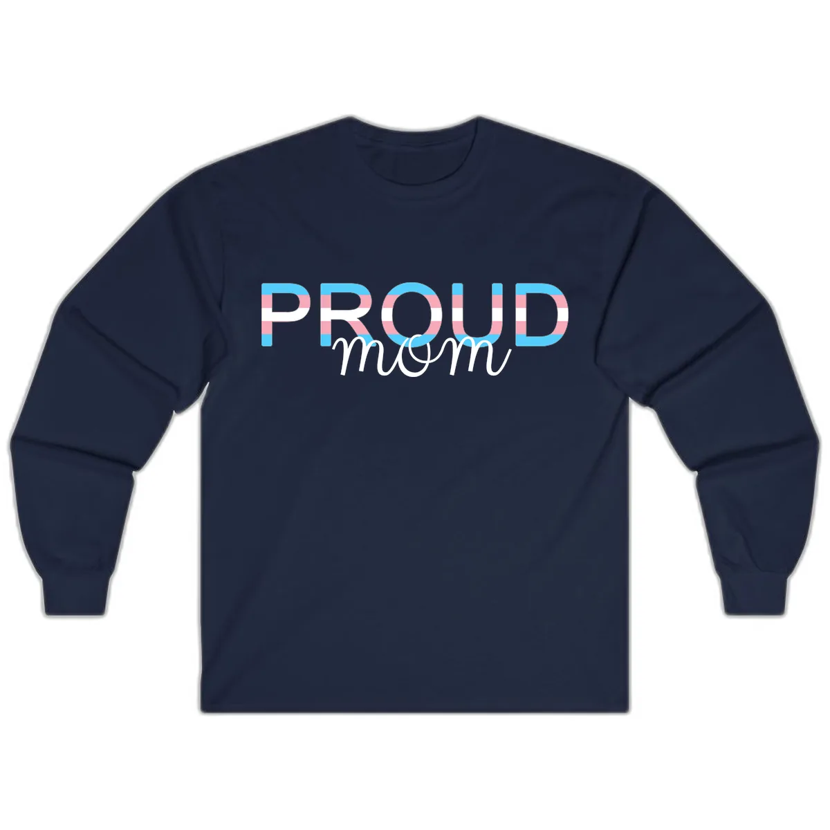 Proud Mom Rainbow Typography Long Sleeve in Navy