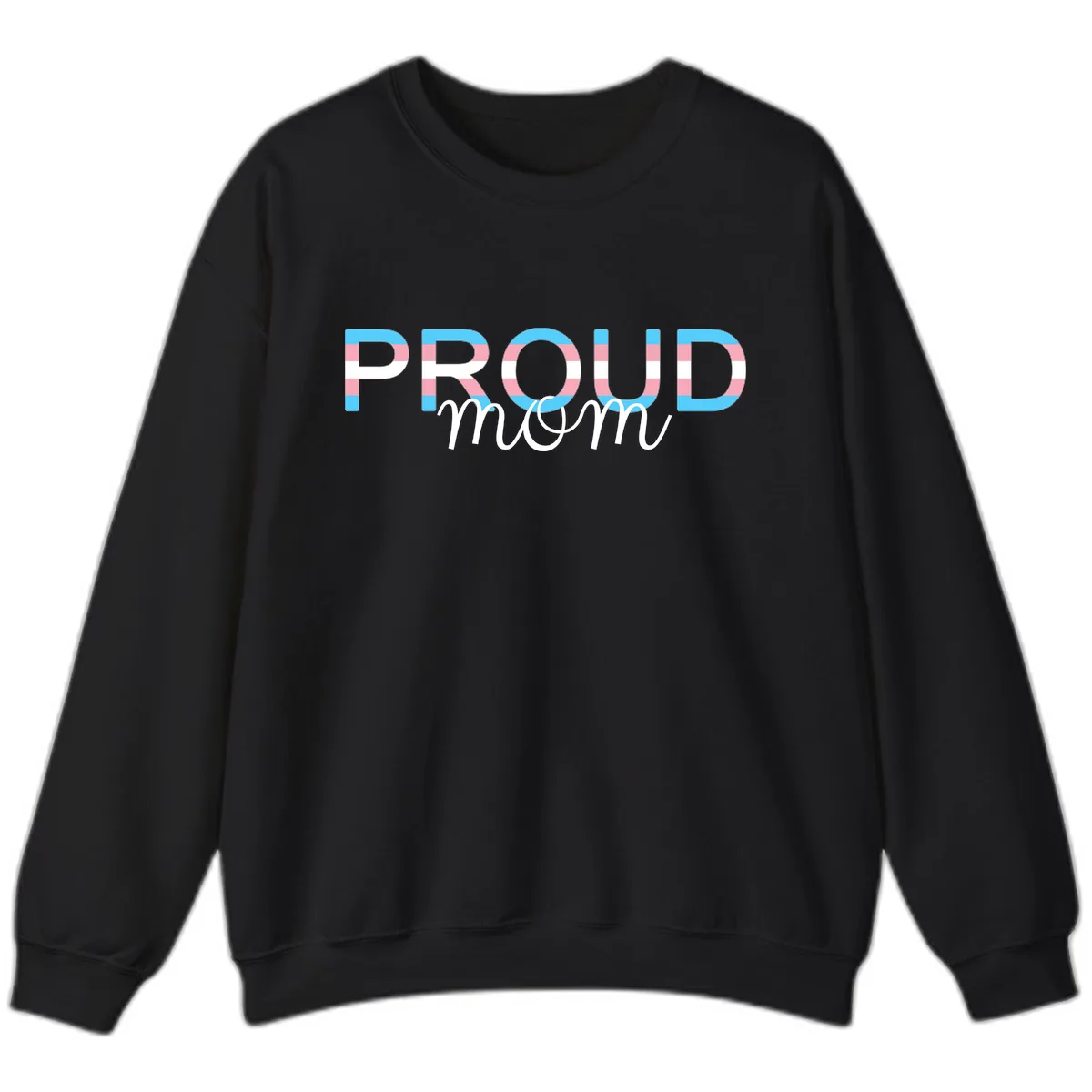 Proud Mom Rainbow Typography Sweatshirt in Black