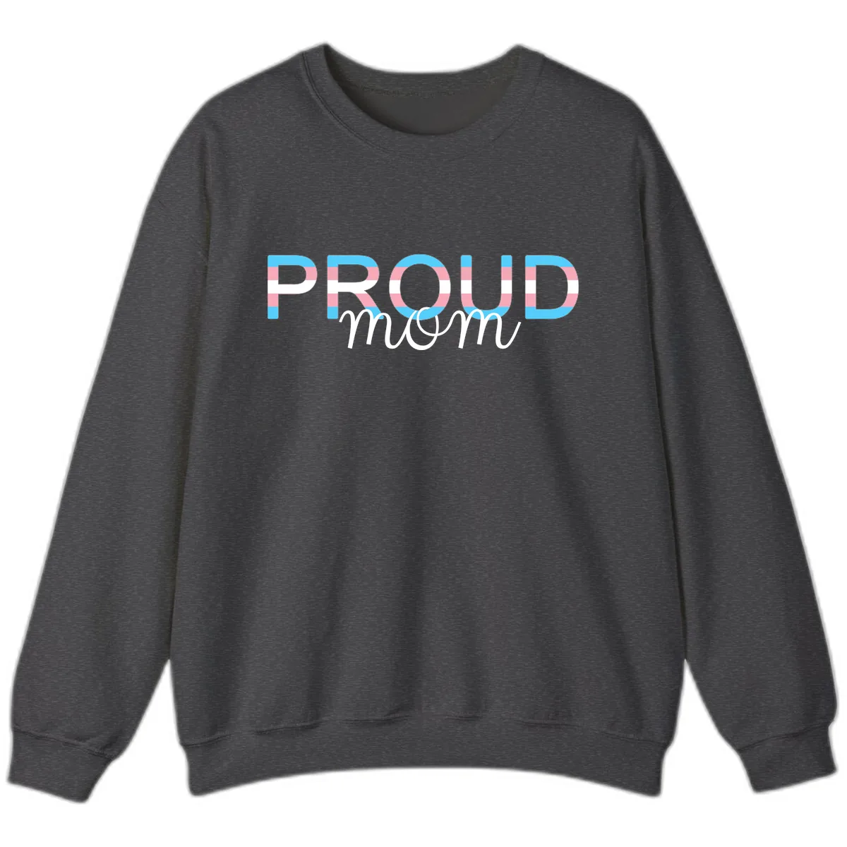 Proud Mom Rainbow Typography Sweatshirt in Dark Heather