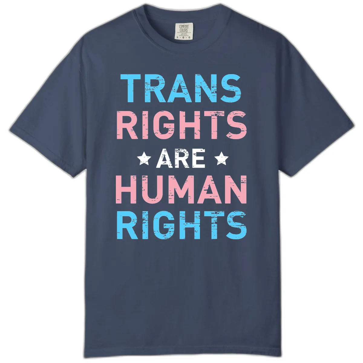 Trans Rights Are Human Rights Comfort Color in Midnight