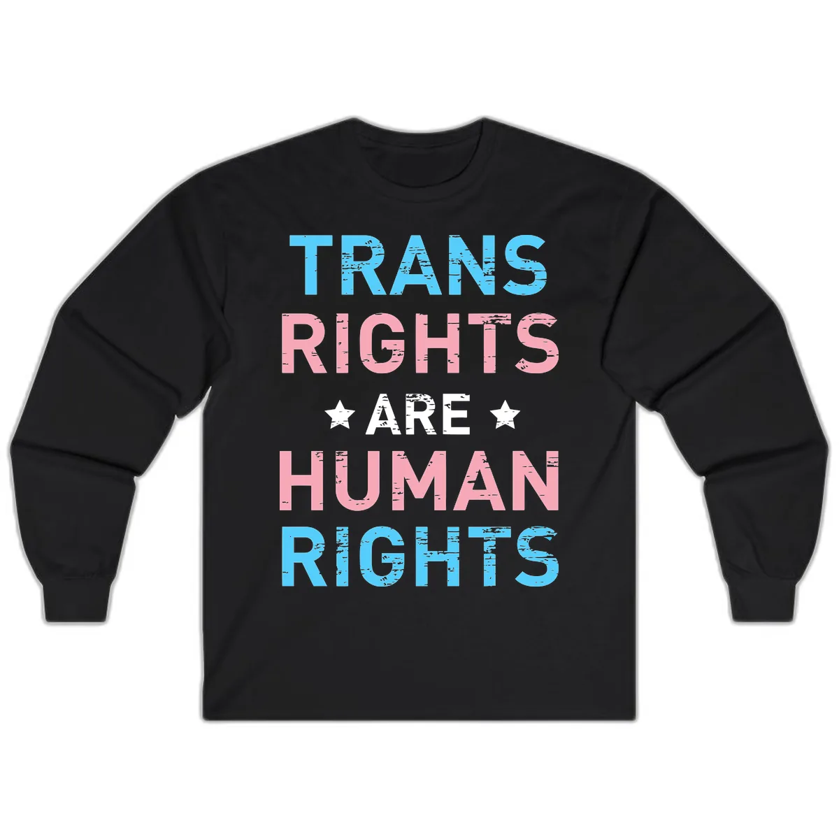 Trans Rights Are Human Rights Long Sleeve in Black