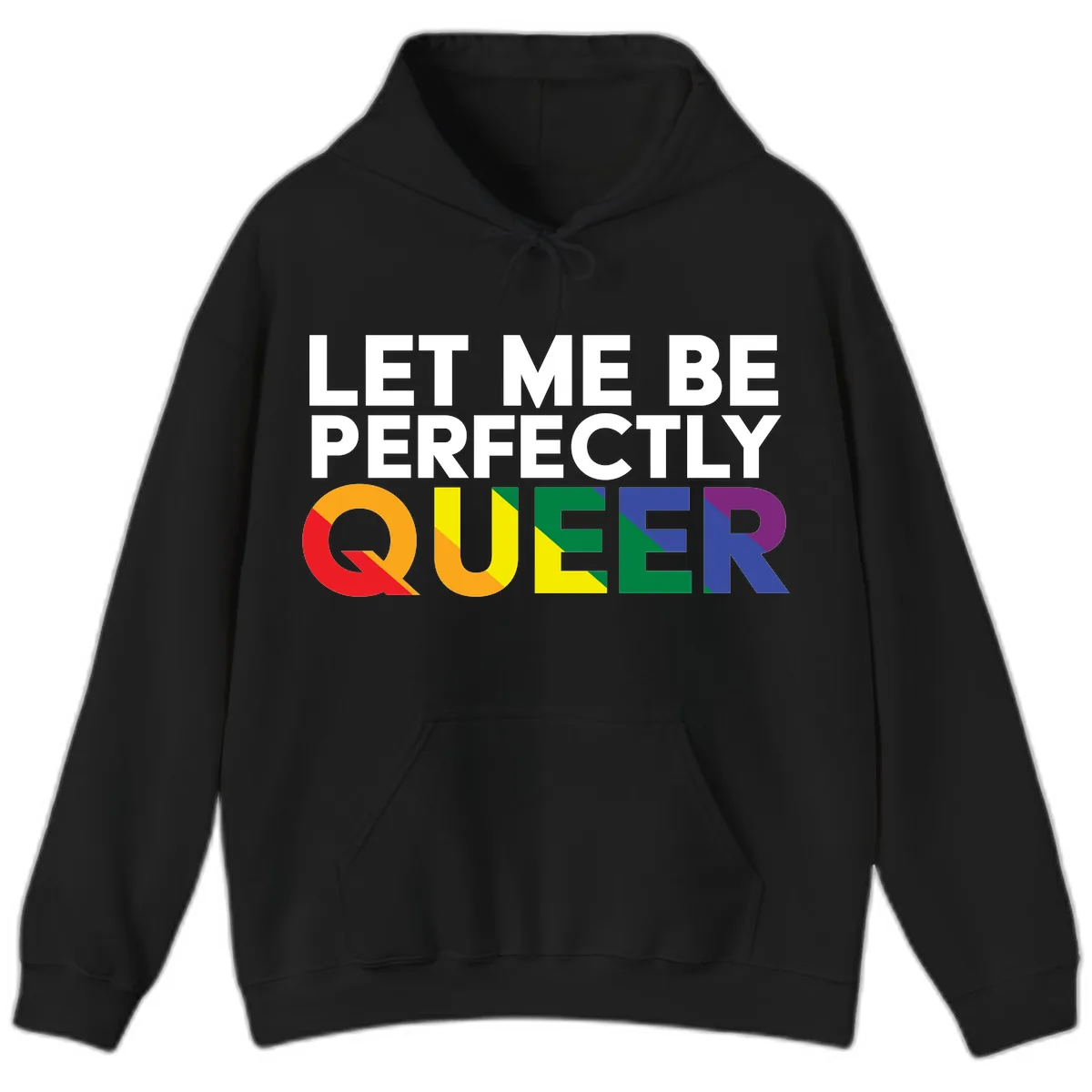 Let Me Be Perfectly Queer Hoodie in Black