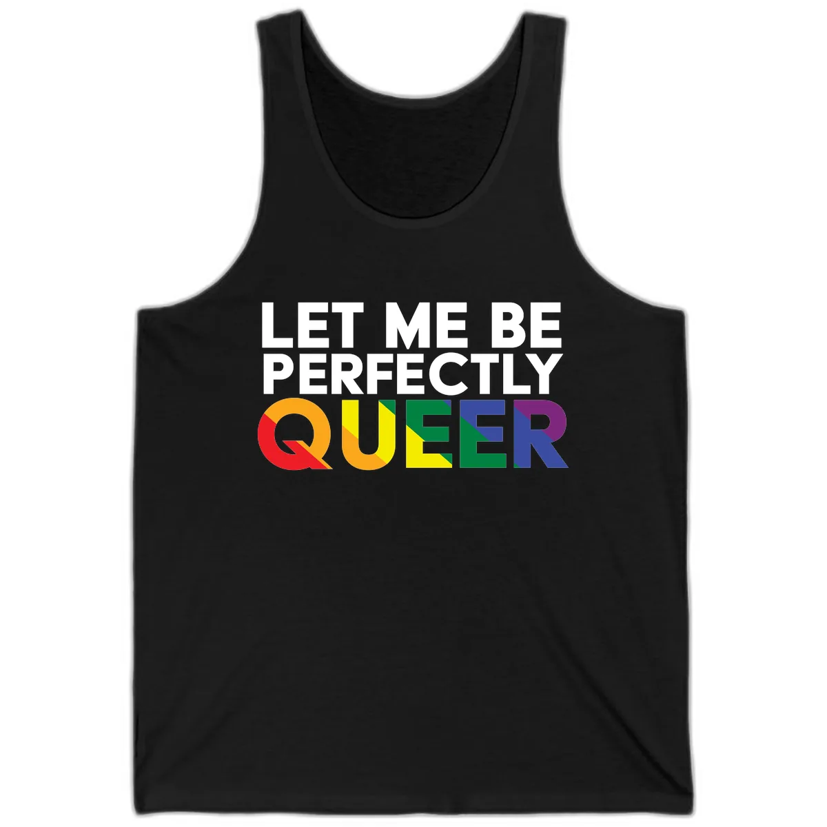 Let Me Be Perfectly Queer Tank in Black