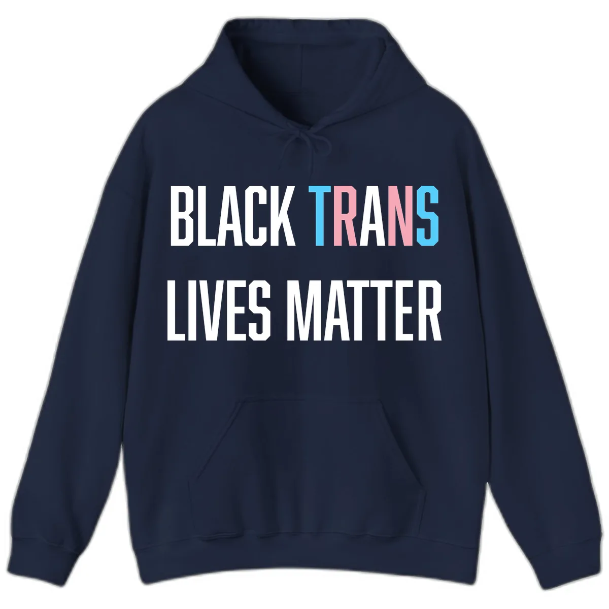 Black Trans Lives Matter Hoodie in Navy